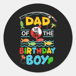O Fish Ally One Birthday Outfit Dad Of The Birthda Classic Round Sticker