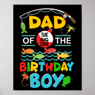 O Fish Ally One Birthday Outfit Dad Of The Birthda Poster