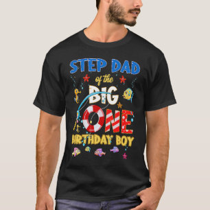 O Fish Ally One Birthday Step Dad Of The Birthday  T-Shirt