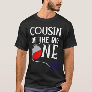 O-fish-ally One Cousin Of The Big One Birthday Boy T-Shirt