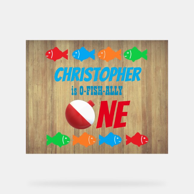 O-Fish-Ally One Fishing 1st Birthday Acrylic Sign (Front)