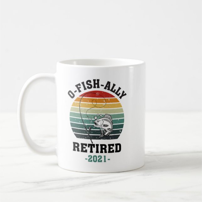 O Fish Ally Retired 2021 Fishing Lover Coffee Mug (Left)