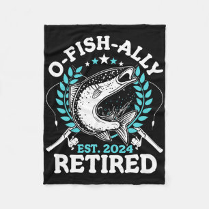 O-fish-ally Retired 2024 Fishing Retirement Gifts Fleece Blanket