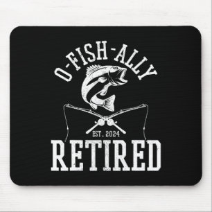 O-fish-ally Retired 2024 Funny Fishing Fisherman R Mouse Pad