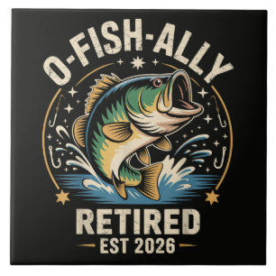 O-Fish-Ally Retired 2026 Fisherman Fishing Ceramic Tile