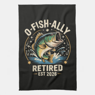 O-Fish-Ally Retired 2026 Fisherman Fishing Tea Towel