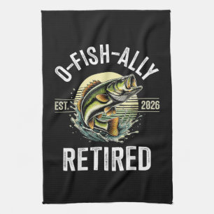 O-Fish-Ally Retired 2026 Fisherman Fishing Tea Towel
