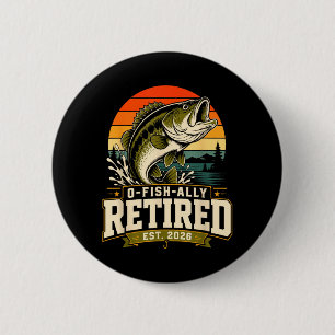 O-Fish-Ally Retired 2026 For Fisherman Fishing 6 Cm Round Badge