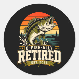 O-Fish-Ally Retired 2026 For Fisherman Fishing Classic Round Sticker