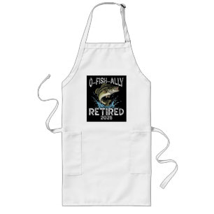 O-Fish-Ally Retired 2026 Humour Funny Long Apron