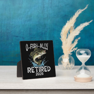 O-Fish-Ally Retired 2026 Humour Funny Plaque
