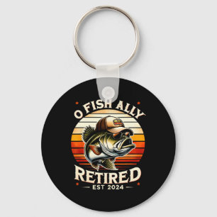 O Fish Ally Retired Est 2024 Funny Retirement Fish Key Ring