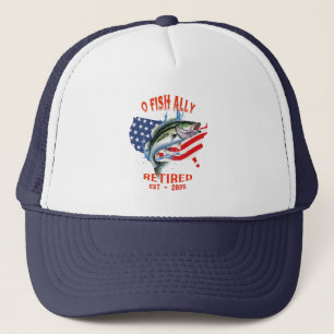 "O-FISH-ALLY Retired:Proud, Free, and Fishing 2025 Trucker Hat