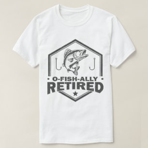 O-Fish-Ally Retired Retro Vintage Fishing T-Shirt