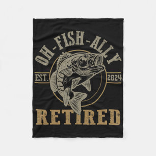 O-fish-ally Retired Since 2024 Fishing Retirement Fleece Blanket