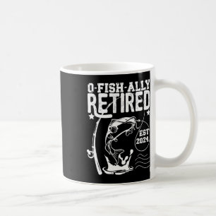 O-fish-ally Retired Since 2024 Retirement Fishing Coffee Mug