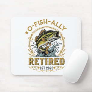 O Fish Ally Retired Since 2026 Fishing Retirement Mouse Pad