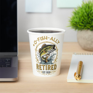 O Fish Ally Retired Since 2026 Fishing Retirement Paper Cups