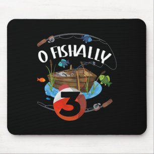 O-fishally 3 Years Old Fisherman 3rd Birthday Fish Mouse Pad