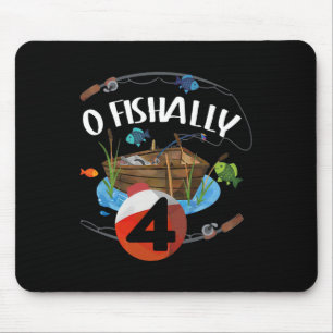 O Fishally 4 Years Old Fisherman 4th Birthday Fish Mouse Pad