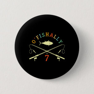 O-fishally 7 Years Old Fisherman 7th Birthday Fish 6 Cm Round Badge