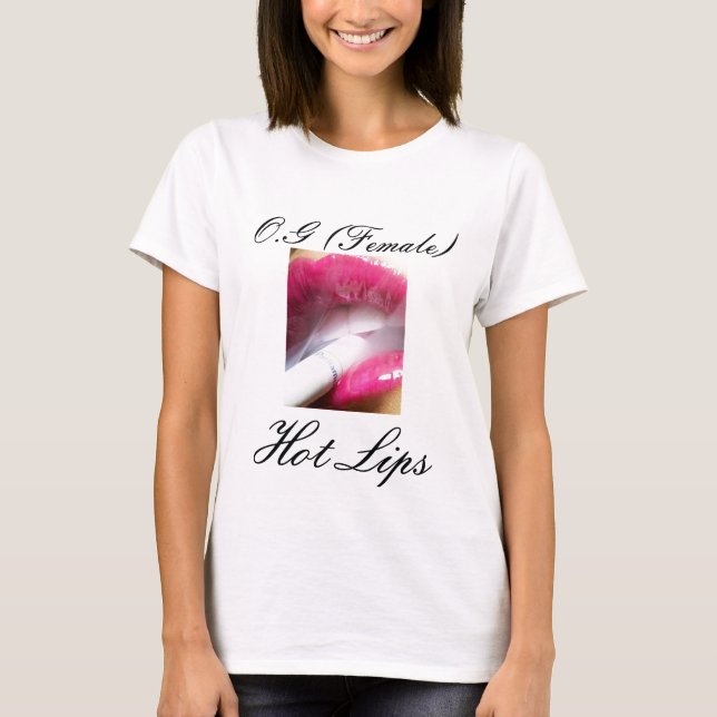 O.G (Female) Hot Lips Shirt (Front)
