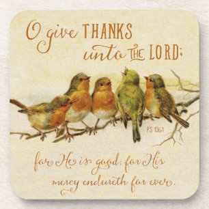 O Give Thanks Unto the Lord Coaster