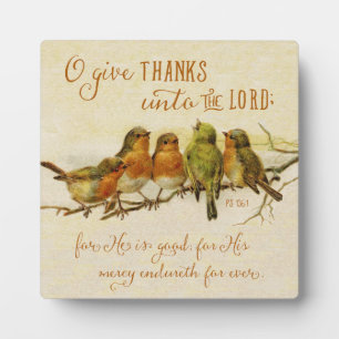 O Give Thanks Unto the Lord Plaque