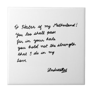 O Hater of my Motherland! Ceramic Tile