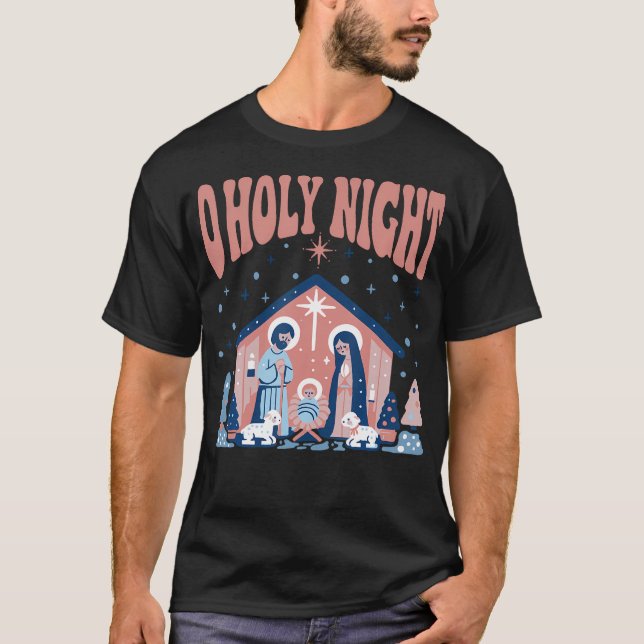 O Holy Night T-Shirt (Front)
