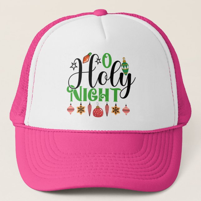 O Holy Night  Trucker Hat (Front)