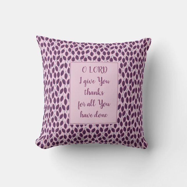 O LORD I GIVE YOU THANKS | Purple Leaves | Fall Cushion (Front)