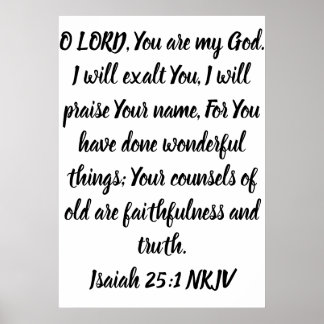 O LORD, You are my God Poster