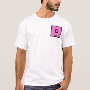O - Ogden Utah Chemistry Periodic Table Symbol T-Shirt