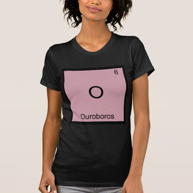 O - Ouroboros Funny Chemistry Element Symbol Tee (Front)
