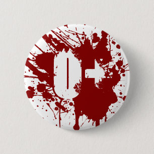 O Positive Blood Type Donation Vampire Zombie 6 Cm Round Badge