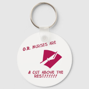 O.R. Nurses are a cut above the rest Key Ring