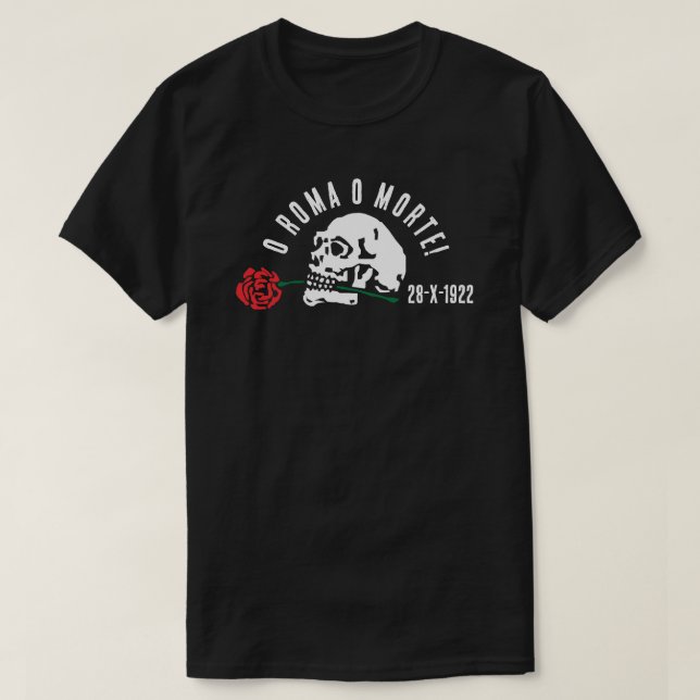 O ROMA O MORTE! T-Shirt (Design Front)