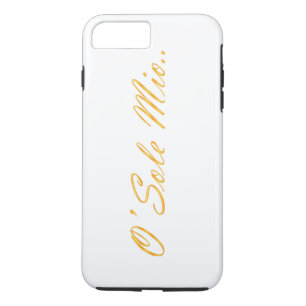 O Sole Mio, Decorative gradient text. iPhone 8 Plus/7 Plus Case