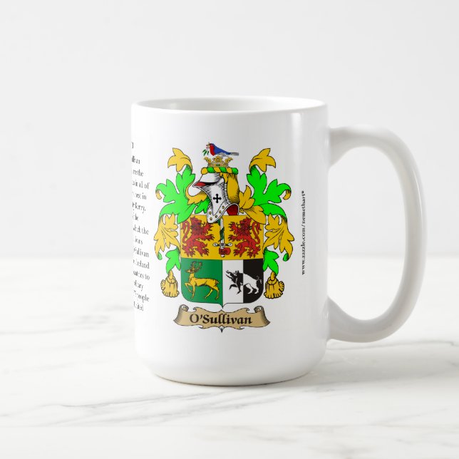 O’Sullivan, the Origin, the Meaning and the Crest Coffee Mug (Right)