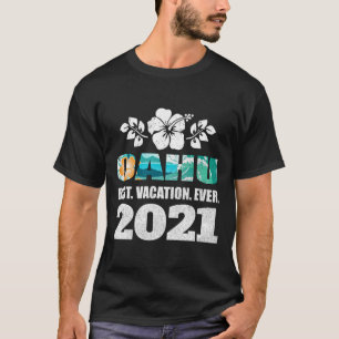 Oahu Best Vacation Ever Souvenir T-Shirt
