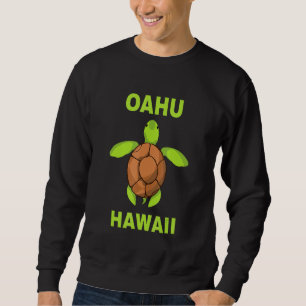 Oahu Family Vacation Hawaii Sea Turtle Gift Sweatshirt