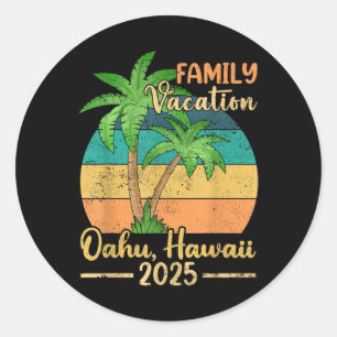 Oahu Hawaii Beach Family Vacation 2025 Summer  Classic Round Sticker