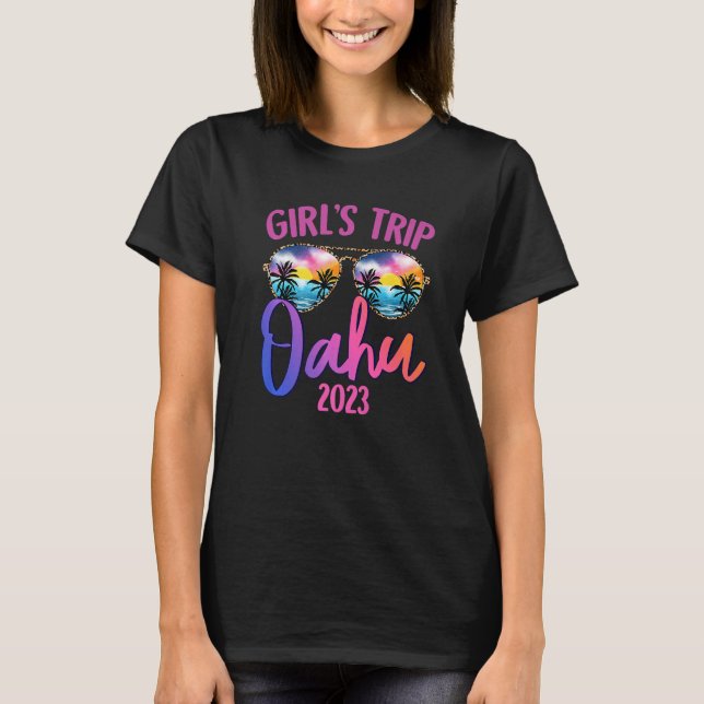 Oahu Hawaiian 2023 Girls Trip Sunglasses Summer Gi T-Shirt (Front)