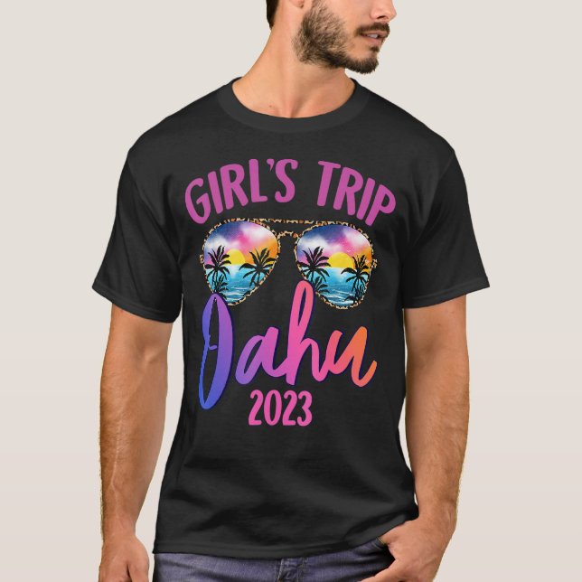 Oahu Hawaiian 2023 Girls Trip Sunglasses Summer Gi T-Shirt (Front)