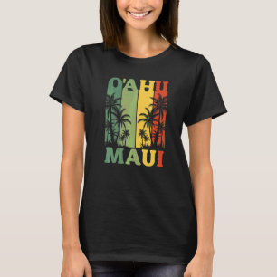 Oahu Maui Hawaiian Retro Hawaii Island Palm Beach T-Shirt