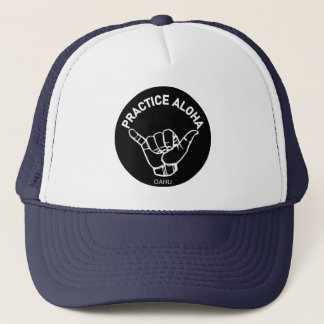 Oahu - Practice Aloha Shaka (Hang loose) Trucker Hat