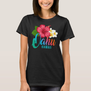 Oahu Vacation With Hawaiian Tropical Hibiscus Flow T-Shirt