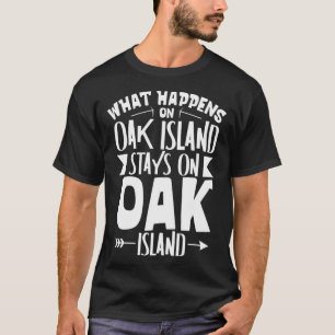 Oak Island Treasure Hunting Oak Island Mystery  11 T-Shirt