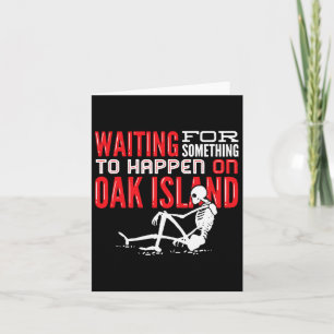 Oak Island Treasure Hunting Oak Island Mystery  Card